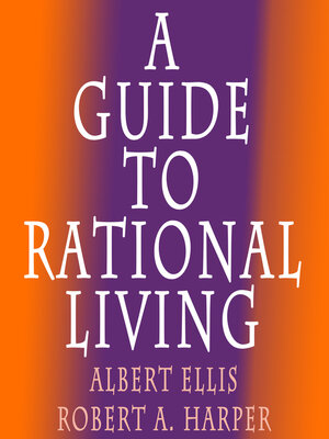 cover image of A Guide to Rational Living